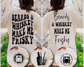 Beards & Whiskey Make Me Frisky Png Svg, Bearded Man Svg,  Whiskey Svg, Dad Svg, Funny Whiskey Quote Svg Png, Sarcasm Svg Png Cut File
