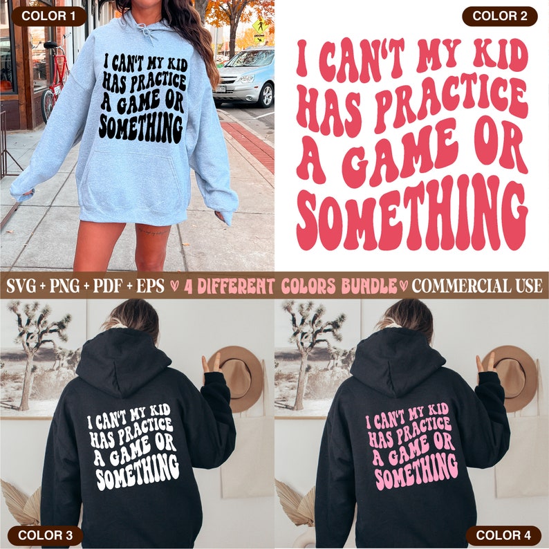 Pu&ograve; includere: Quattro diverse varianti di colore di una felpa con cappuccio nera con il testo "I can't my kid has practice a game or something" in un font retr&ograve;. Il testo &egrave; in bianco, rosa e nero.