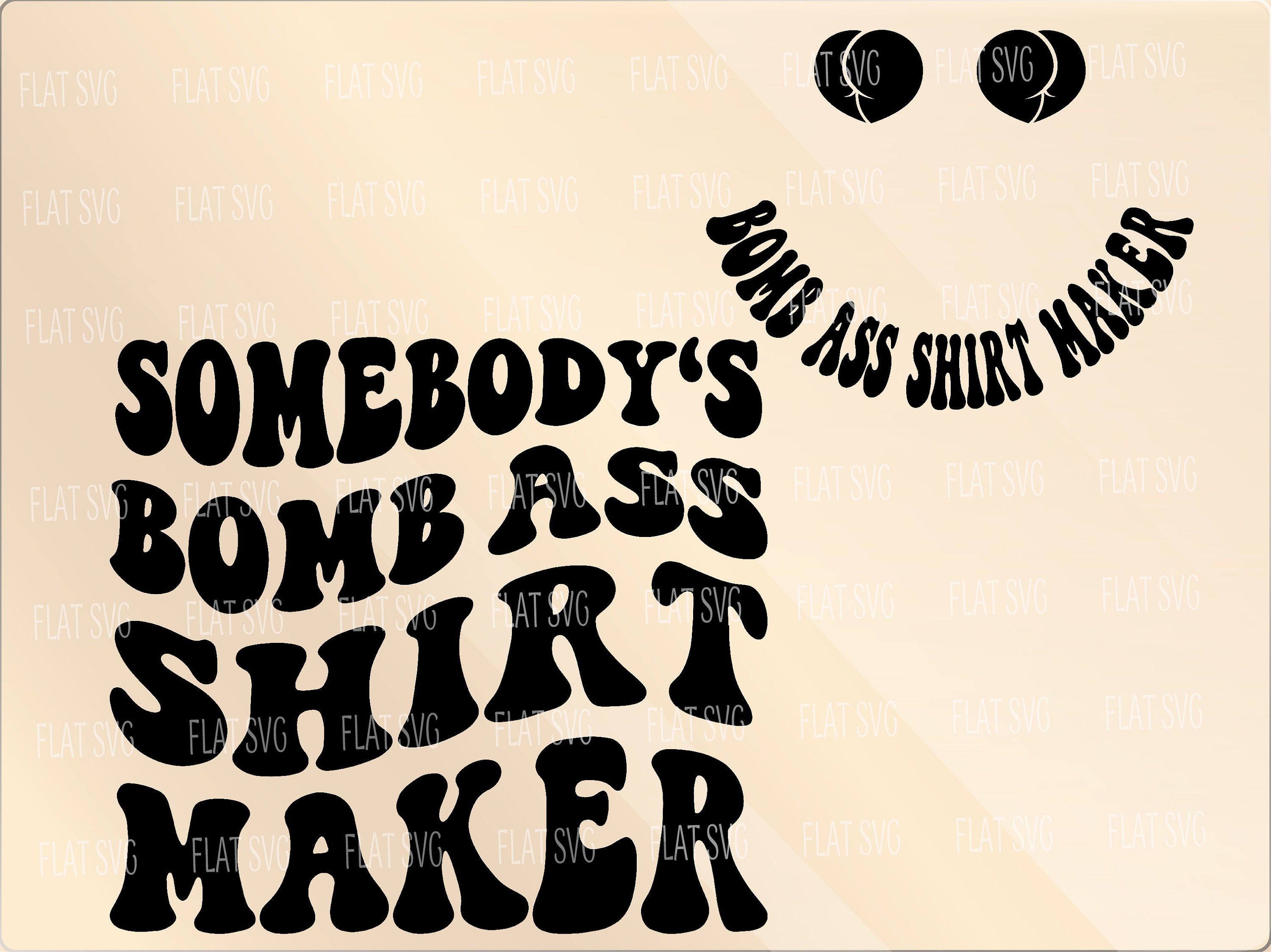 Shirt Maker Svg Png Somebody's Bomb Ass Shirt Maker Svg - Etsy