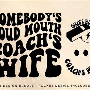 Somebody&#39;s Loud Mouth Coach&#39;s Wife Png Svg, Loud Mouth Coach&#39;s Wife Svg Png, Sarcasm Funny Lightning Bolt Sports Coach Sublimation Cut File