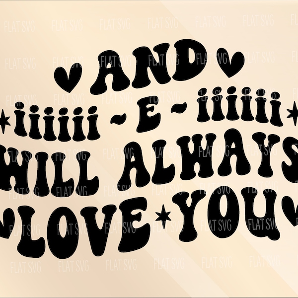 Will Always Love You, Amour Svg Png, Funny Valentine's Day Svg Love Heart Svg, Groovy Retro Valentine Png Svg, Valentine Day's Gift Svg