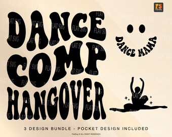Dancing Dancing Competition Hangover Png Svg, Dancing Mama Png Svg, Dancing Mom Svg Png, Funny Dancing Comp Cut File