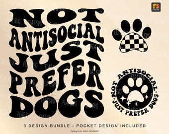 Not Antisocial Just Prefer Dogs Svg Png, Dog Mama Vibes Svg, Dog Lover Svg, Dog Sublimation Cut File For Shirt, Mug, Cutting