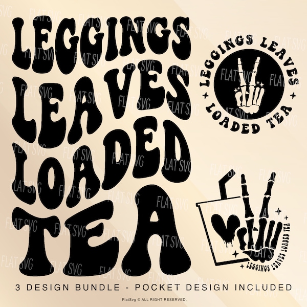 Leggings Leaves Loaded Tea Svg, Loaded Tea Svg Png, Fueled By Loaded Tea & Anxiety Svg, Adult Humor Svg Png Tea Lover Sublimation Cut File