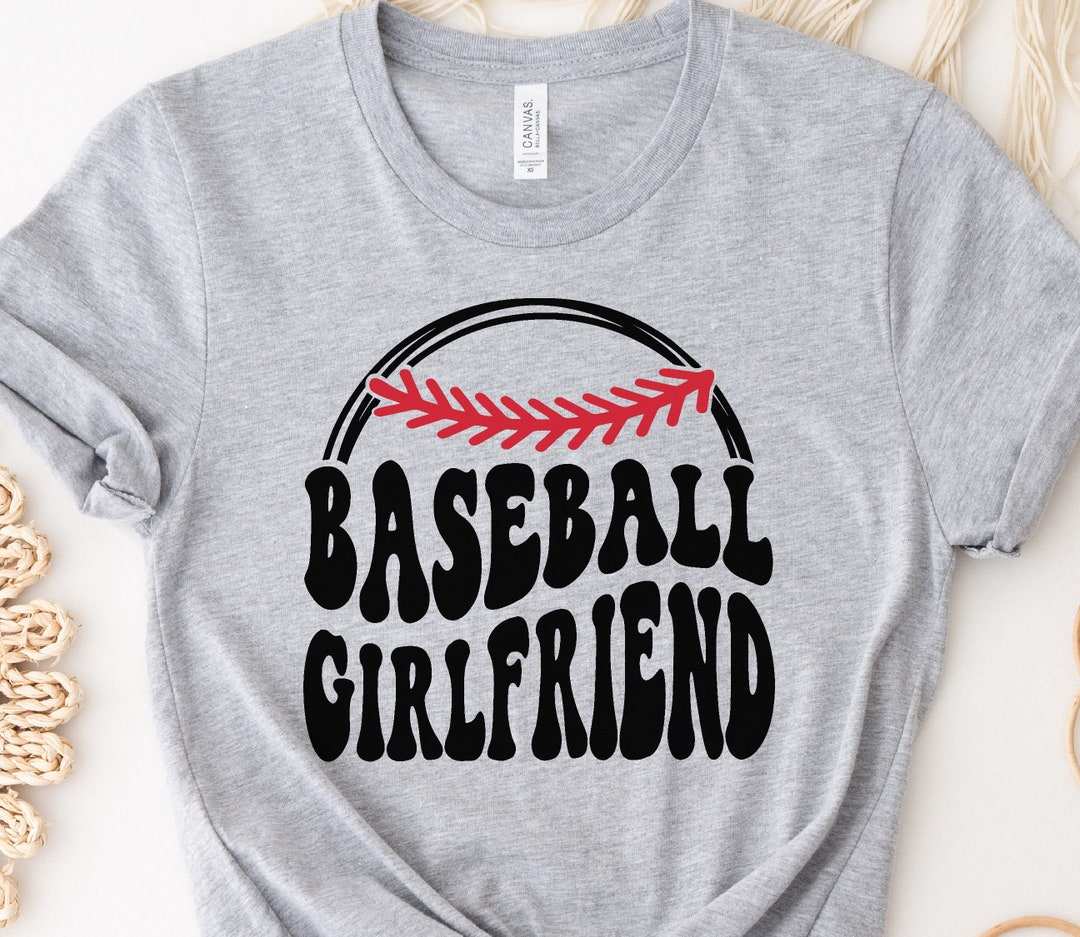 Baseball Girlfriend Svg Baseball Girlfriend Shirt Svg Etsy