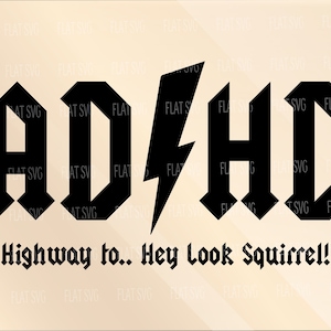 Ad/hd Highway To...hey Look Squirrel! Png Svg, Rocker Svg, Rock And Roll Png Pdf, Rock Cut File, Women Svg, Girl Svg,For Shirt, Mug, Cutting
