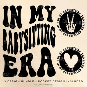 In My Babysitting Era Svg, Nanny Svg, Sarcasm Svg, Au Pair Svg, Daycare Svg, Child Minder Svg, Spoil Them, Give Them Back Cut File