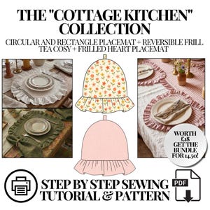 Puede incluir: La colección "Cottage Kitchen" presenta un mantel individual circular y rectangular, un calentador de té reversible con volantes y un mantel individual con forma de corazón con volantes. La imagen muestra un calentador de té con un estampado floral y un calentador de té rosa. También se muestra un tutorial de costura paso a paso.