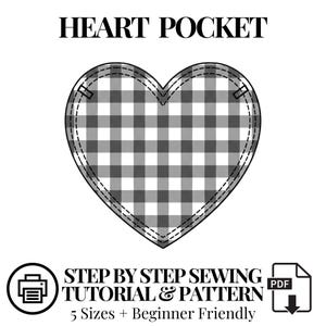 May include: A digital sewing pattern for a heart-shaped pocket with a black and white gingham check pattern. The text reads HEART POCKET, STEP BY STEP SEWING TUTORIAL & PATTERN, 5 Sizes + Beginner Friendly, and includes a printer and PDF icon.