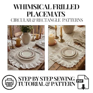 May include: White frilled placemats with circular and rectangle patterns. The image shows a table setting with plates, silverware, and candles. Text on the image reads "WHIMSICAL FRILLED PLACEMATS" and "STEP BY STEP SEWING TUTORIAL & PATTERN".
