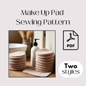 BEST Makeup Remover Pad PDF Sewing Pattern, Microfibre Cloth, Step by Step Instructions, Beginner pattern, Instant Download, Reusable Pads.