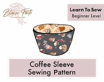 BEST Coffee Sleeve Digital PDF Sewing Pattern, Video Tutorial, Step by Step Instructions, Beginner pattern, UK Fast Free Delivery,