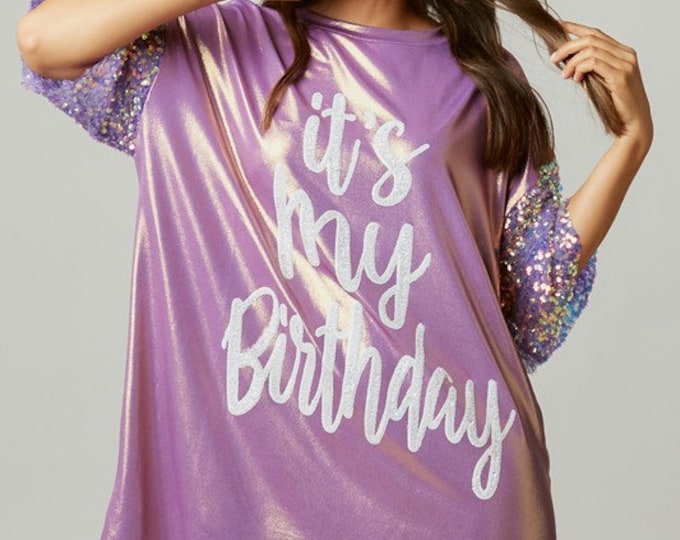 Its My Birthday Shirt Dress
 It s My Birthday sequin Shirt Dress tunic 30th 40th 50th 60th 70th