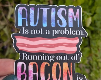 Autism Acceptance Sticker: Bacon Themed Neurodiversity Laptop Decal
