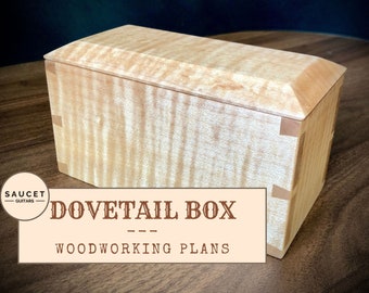 Small Wooden Dovetail Box - PDF Plans | DIY Small Box Plans | DIY Box Plans | Downloadable Woodworking Plans