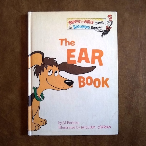 1968 The Ear Book By Al Perkins, First Edition Book Club Edition, Bright and Early Books for Beginning Beginners, First Edition Dr Seuss