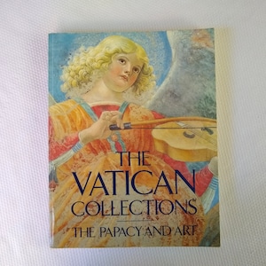 The Vatican Collections The Papacy and the Art 1982 Softcover Book, The Official Publican Authorized by the Vatican Museums