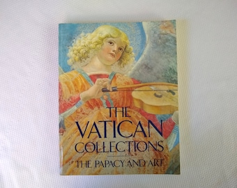 The Vatican Collections The Papacy and the Art 1982 Softcover Book, The Official Publican Authorized by the Vatican Museums