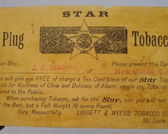star tobacco history Very Rare Antique 1800s Liggett & Myers Tobacco Company Free Ten Cent Piece  for Star Brand Plug Tobacco Voucher