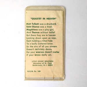 May include: A vintage religious card with the title "QUARTET IN HEAVEN" printed in green. The card features a poem about four figures in heaven. The card is encased in a clear plastic sleeve.