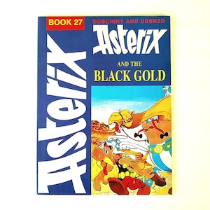 1984 Softcover Book 27 Goscinny and Uderzo Asterix and the Black Gold Hodder Children&#39;s Books Published in Great Britain, Printed in Belgium
