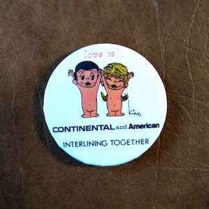 vintage Love Is Continental and American Interlining Together Pinback Celluloid Button, 1960s Collectible Celluloid Pinback Button Pin image 1