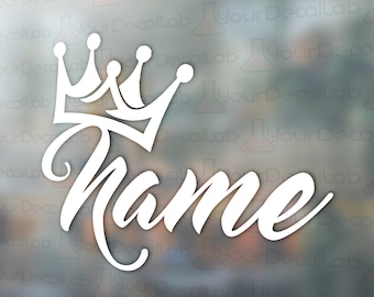 Custom King Name Decal - Many Colors & Sizes