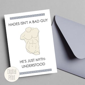 Hades is a Myth-Understanding Funny Digital Print Blank Greeting Card | Ancient Greek Mythology Birthday, Anniversary or Housewarming Cards