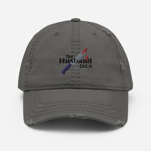 The Husband Did It True Crime Embroidered Baseball Cap |True Crime Junkies |Summer Wear |Dark Humour Merch |Killer Apparel |Murder Podcasts