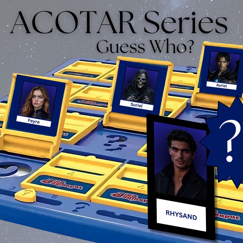 A "Guess Who?" game concept featuring characters from the ACOTAR book series. Several character cards are shown in the slots: Feyre, Suriel, Azriel, and Rhysand, against a blue and yellow game board. The image promotes digital downloads for creating ACOTAR-themed character cards to play the board game.