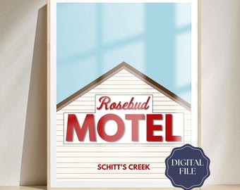 Schitt's Creek Rosebud Motel Digital Poster Print For Schitt's Creek Fan Gift Ideas For Birthday Instant Download David and Alexis Rose