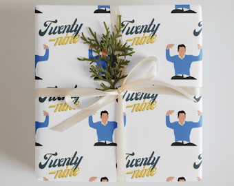 Schmidt 29 Birthday Gift Wrapping Paper | New Girl TV Show Christmas Present Wrapping Paper | Funny Schmidt Quotes | Nick Miller and Winston