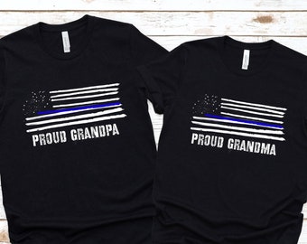 Thin Blue Line Proud Grandpa Proud Grandma Flag T shirt Law Enforcement Support Back the Blue First Responders Hero Shirts Police shirts