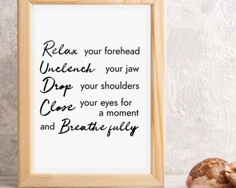 Relax Your Forehead Unclench Your Jaw Breathe Fully Instant Digital Download JPG PNG Meditation Room Decor Gift for Yogi Wall Sayings