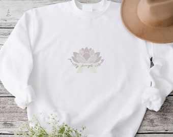 Purity Strength Rebirth Lotus Flower Inspirational Sweatshirt for women Gift for Mediators Yoga Shirt Mindfulness Namaste Good Vibes Sweater