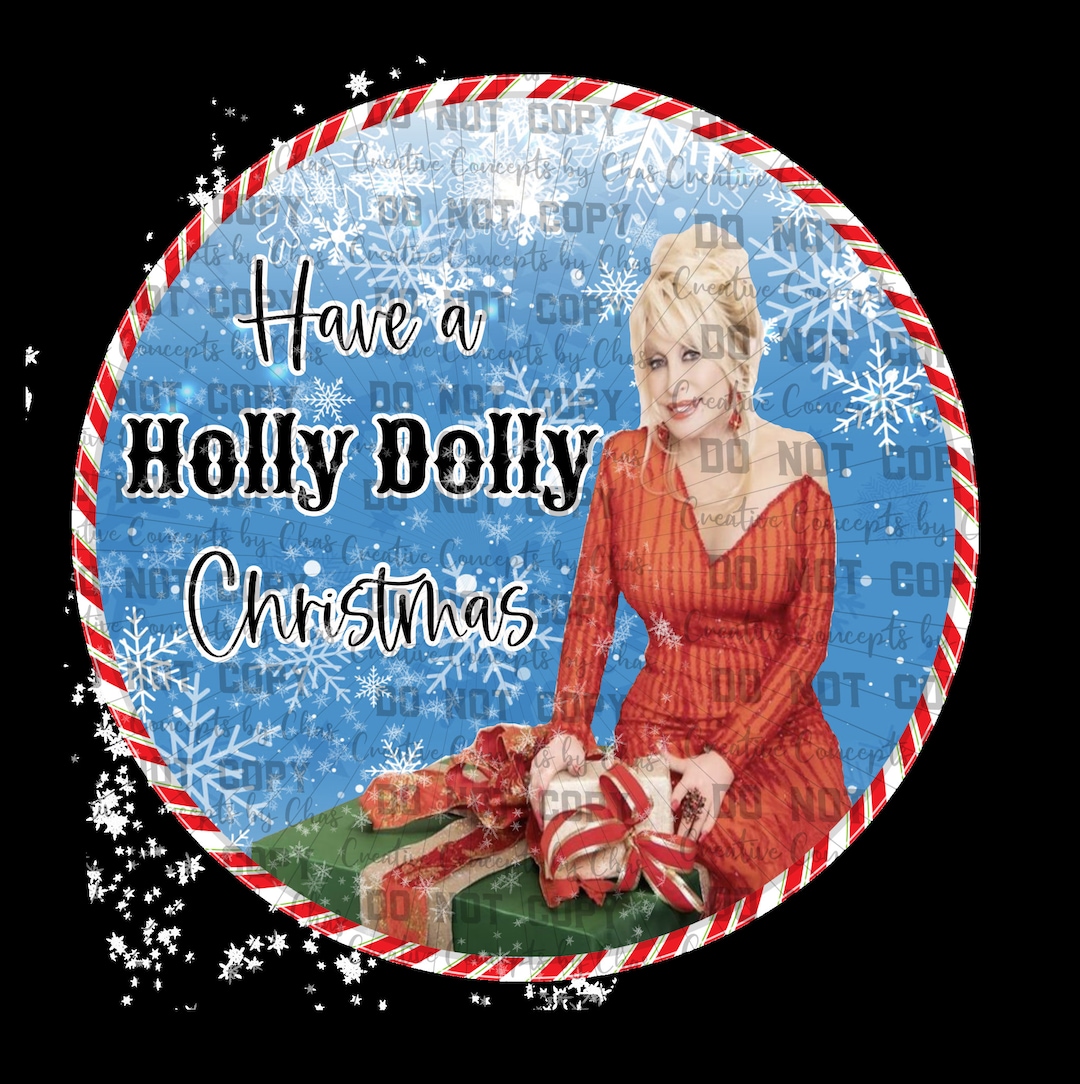 Holly Dolly Christmas Hard Candy Christmas Dolly Parton Holiday PNG