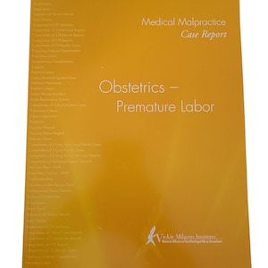 Könnte beinhalten: Ein goldgelber medizinischer Fehlverhaltens-Fallbericht mit dem Titel "Geburtshilfe - Frühzeitige Wehen". Der Bericht enthält eine Liste medizinischer Begriffe und stammt vom Vickie Milazzo Institute.