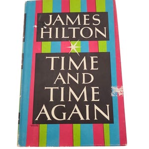 Time and Time Again - James Hilton