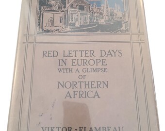 Red Letter Days in Europe - With a Glimpse of Northern Africa (1925)