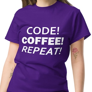 Funny Programmer Shirt, Code Coffee Repeat T-Shirt, Developer Humor Tee, Coding Shirt, Tech Gift