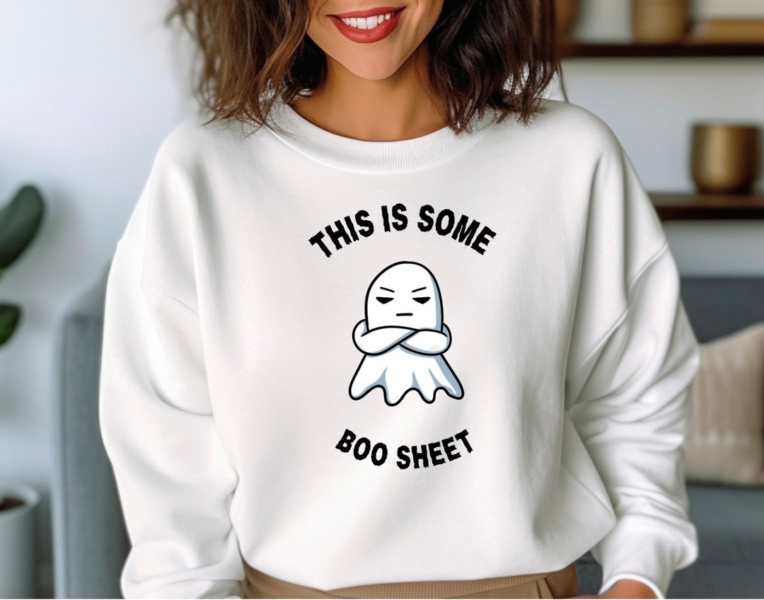 This is Some Boo Sheet Sweatshirt Halloween Sweatshirt Ghost Etsy