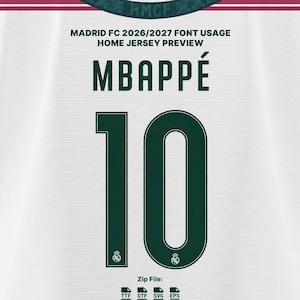 May include: A white jersey back featuring the text MADRID FC 2026/2027 FONT USAGE HOME JERSEY PREVIEW, the name MBAPP&Eacute;, and the number 10 in dark green. The number 10 includes a small emblem at the base. Below, the text Zip File: with TTF, OTF, SVG, EPS icons.