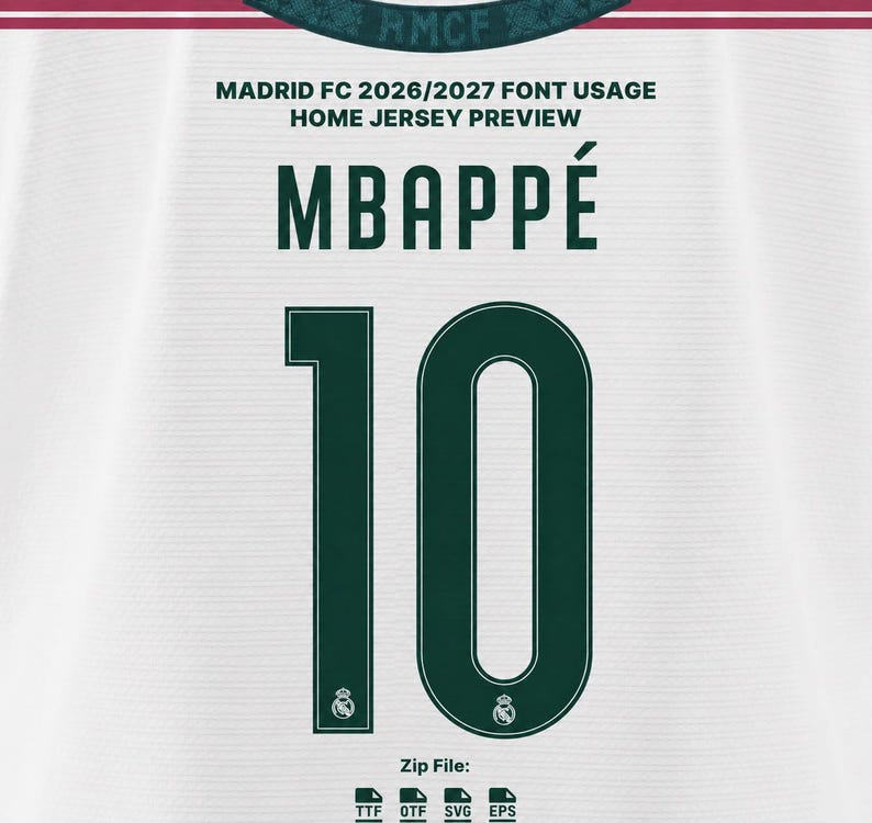 May include: A white jersey back featuring the text MADRID FC 2026/2027 FONT USAGE HOME JERSEY PREVIEW, the name MBAPP&Eacute;, and the number 10 in dark green. The number 10 includes a small emblem at the base. Below, the text Zip File: with TTF, OTF, SVG, EPS icons.