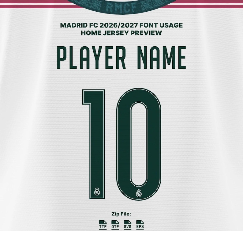 May include: A white sports jersey graphic featuring the text MADRID FC 2026/2027 FONT USAGE HOME JERSEY PREVIEW, the placeholder text PLAYER NAME, and the number 10 in dark green with a small emblem at the base. Includes file format icons TTF, OTF, SVG, EPS.