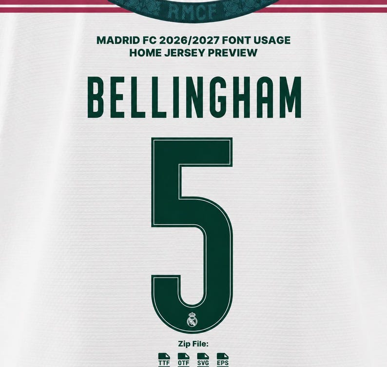 May include: A white sports jersey back featuring the dark green text BELLINGHAM above a large dark green number 5 with a small emblem at the base. Text reads MADRID FC 2026/2027 FONT USAGE HOME JERSEY PREVIEW and Zip File with TTF, OTF, SVG, EPS icons.