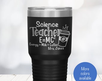 Custom Science Teacher Tumbler | Engraved Physics Teacher Travel Cup for Teachers Appreciation Gift | Personalized E=MC'2 Tumbler Mug