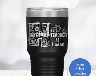 Custom History Teacher Tumbler, Engraved US History Teacher Travel Cup for Teachers Appreciation Gift, Personalized Modern World History Mug
