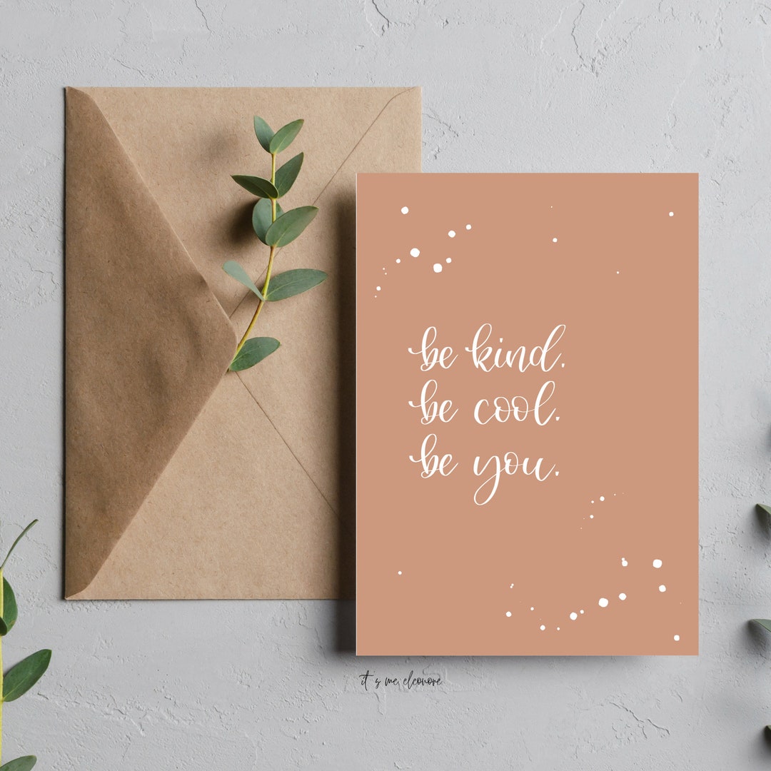 Postkarte mit Spruch be kind. be cool. be you. in A6, Handlettering