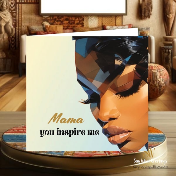 African American Mother's Day Card 5x5 - Empowering Mom Greeting - Love & Appreciation Card - Mother’s Wisdom Tribute - Cultural Art Card