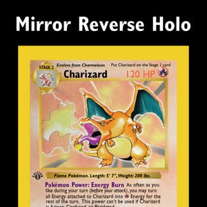 Proxy Charizard - 1st Edition Base Set - Plain Blank Reverse Holo Pattern - Holographic